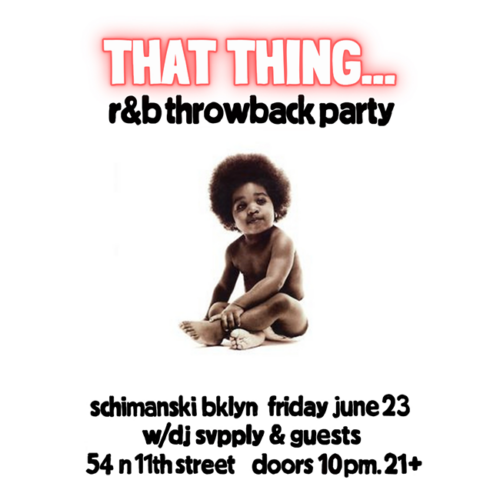 That Thing: R&B Throwback Night